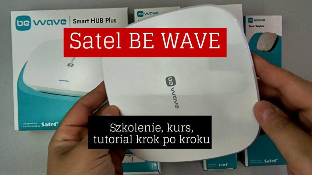 Satel BE WAVE Step by Step Training for Everyone